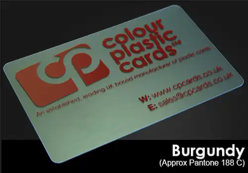 burgundy printed on a frosted plastic card