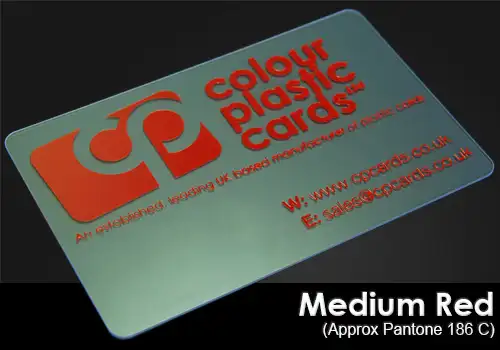 medium red printed on a frosted plastic card