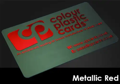 metallic red printed on a frosted plastic card