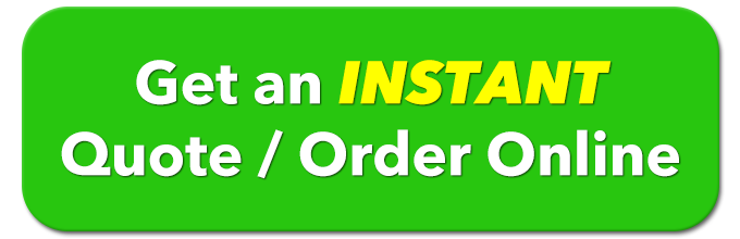 get your instant quote or order on-line